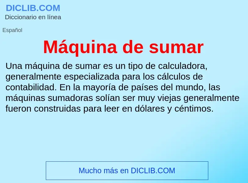 What is Máquina de sumar - definition