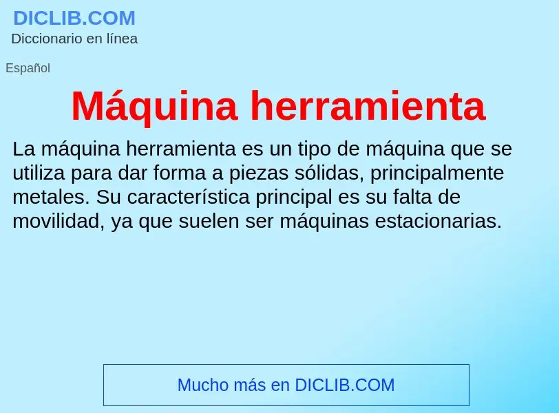 What is Máquina herramienta - definition