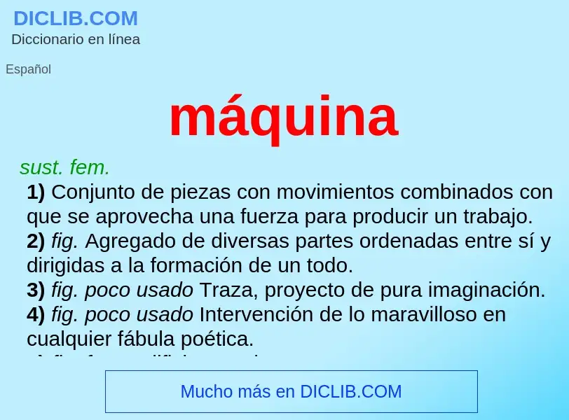 Wat is máquina - definition