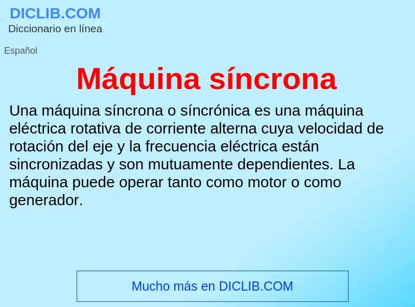 O que é Máquina síncrona - definição, significado, conceito