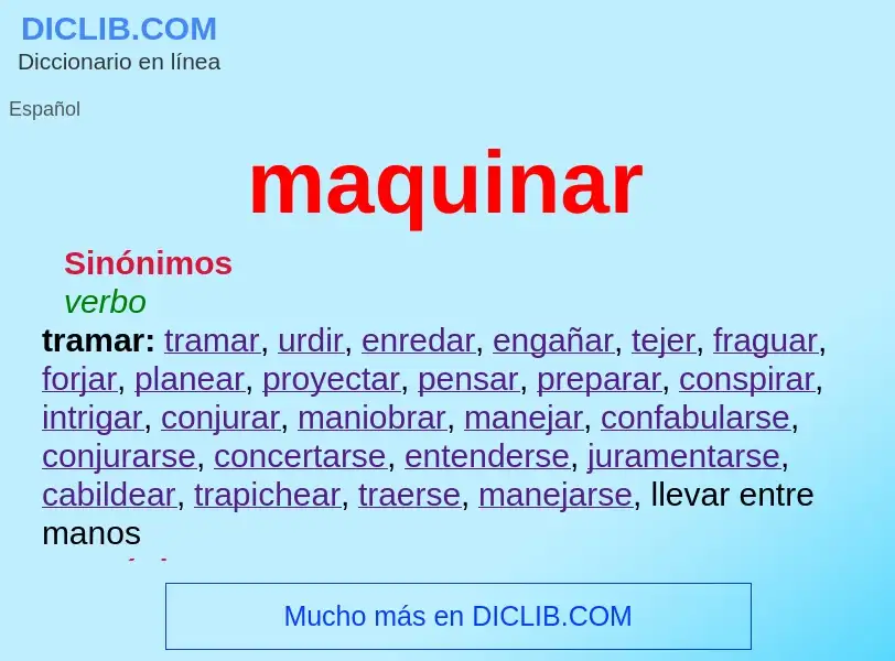 Was ist maquinar - Definition