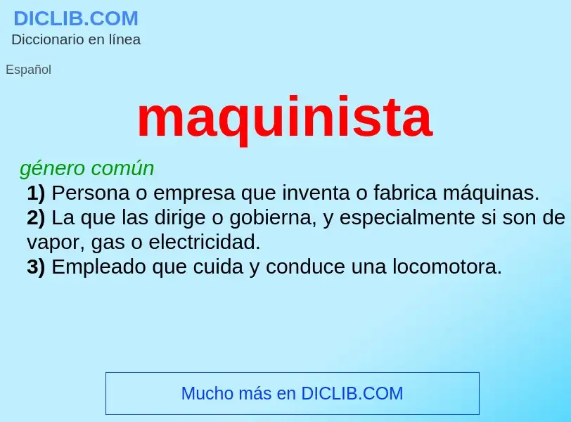 What is maquinista - meaning and definition