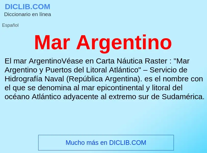 ¿Qué es Mar Argentino? - significado y definición