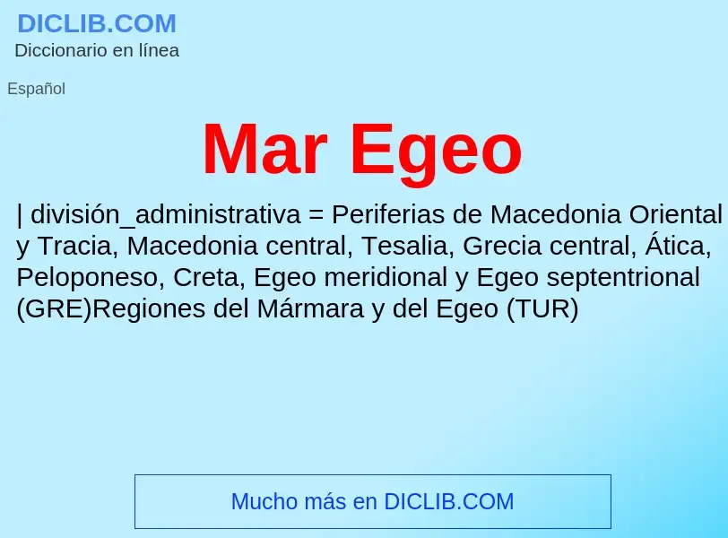 ¿Qué es Mar Egeo? - significado y definición