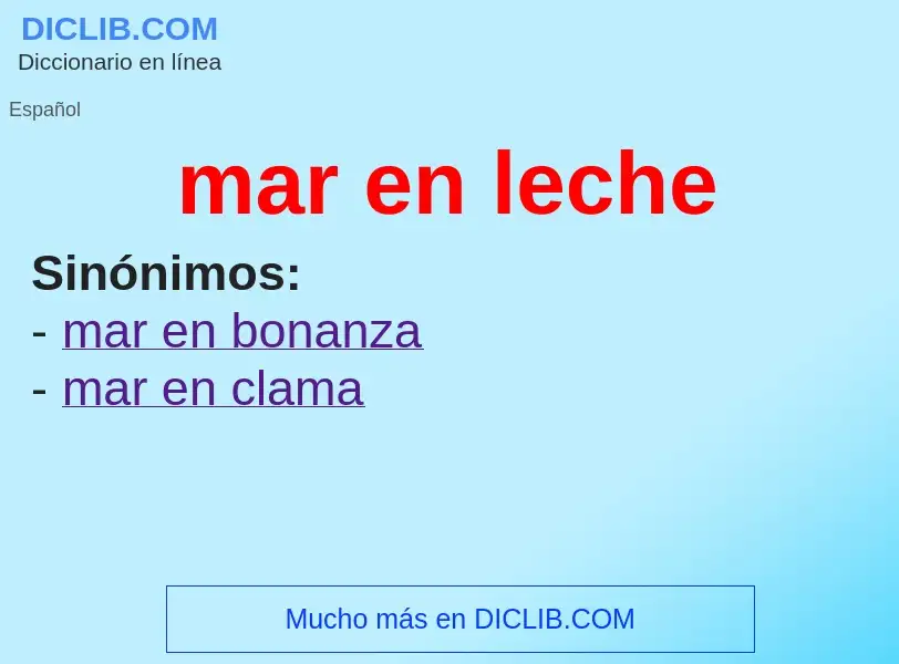 O que é mar en leche - definição, significado, conceito