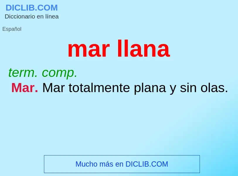 O que é mar llana - definição, significado, conceito