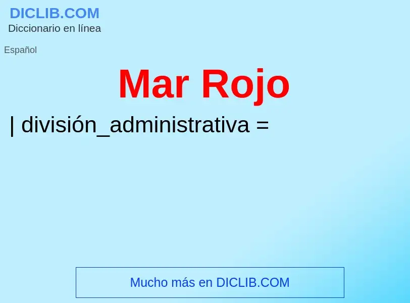 ¿Qué es Mar Rojo? - significado y definición