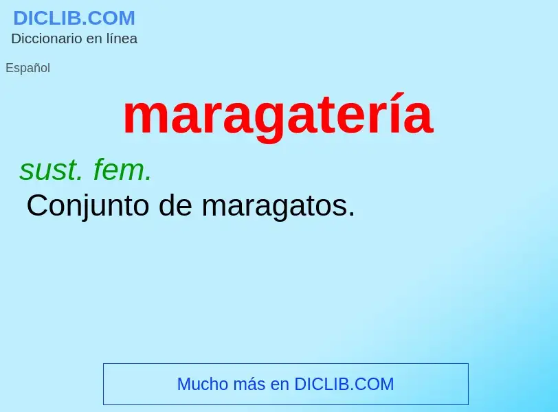 ¿Qué es maragatería? - significado y definición