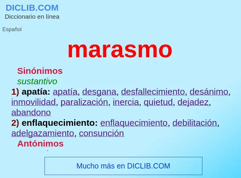 ¿Qué es marasmo? - significado y definición