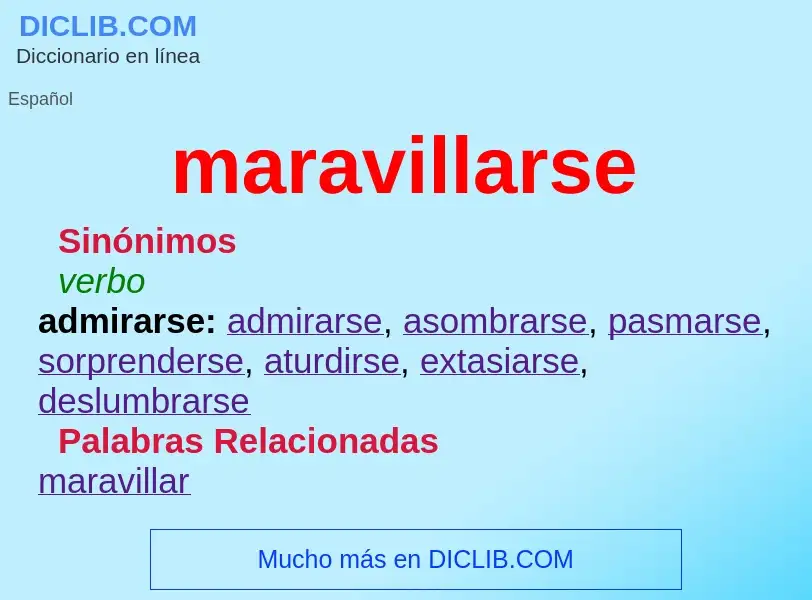 What is maravillarse - definition