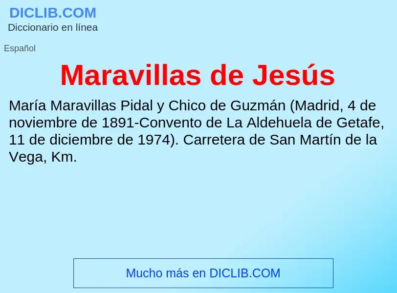 Что такое Maravillas de Jesús - определение