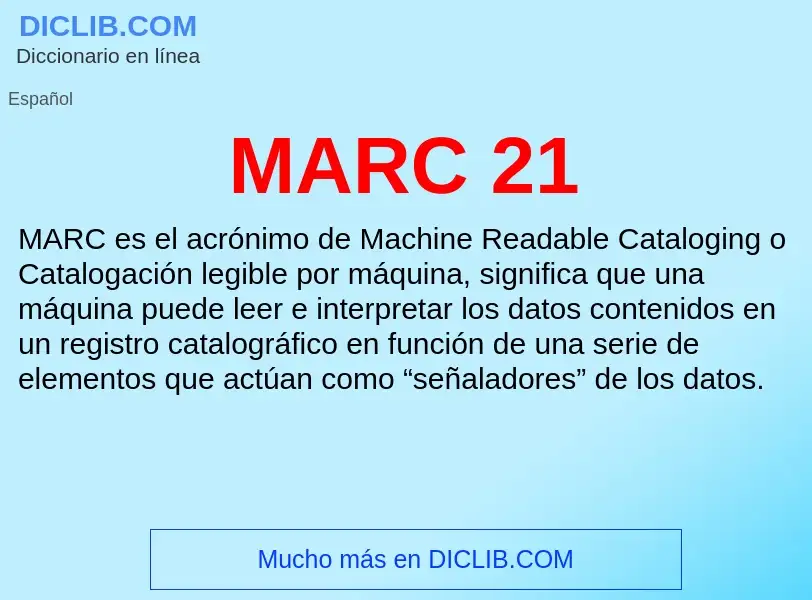 O que é MARC 21 - definição, significado, conceito