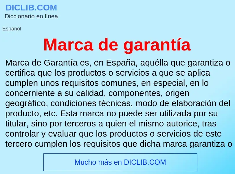 Che cos'è Marca de garantía - definizione