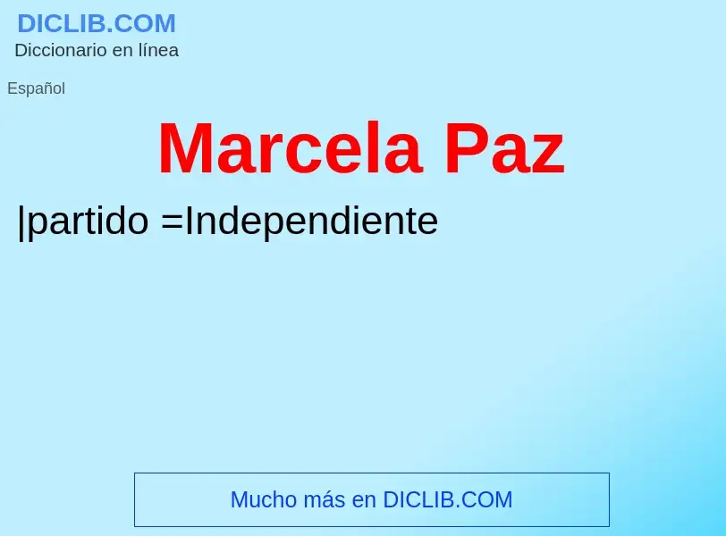 ¿Qué es Marcela Paz? - significado y definición