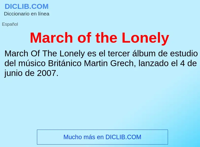 Что такое March of the Lonely - определение