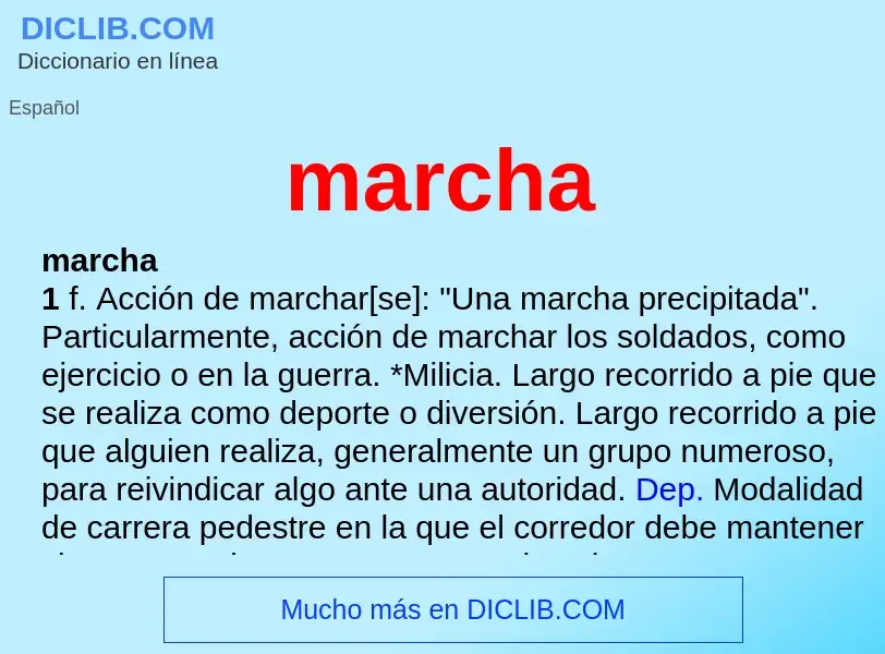 Was ist marcha - Definition