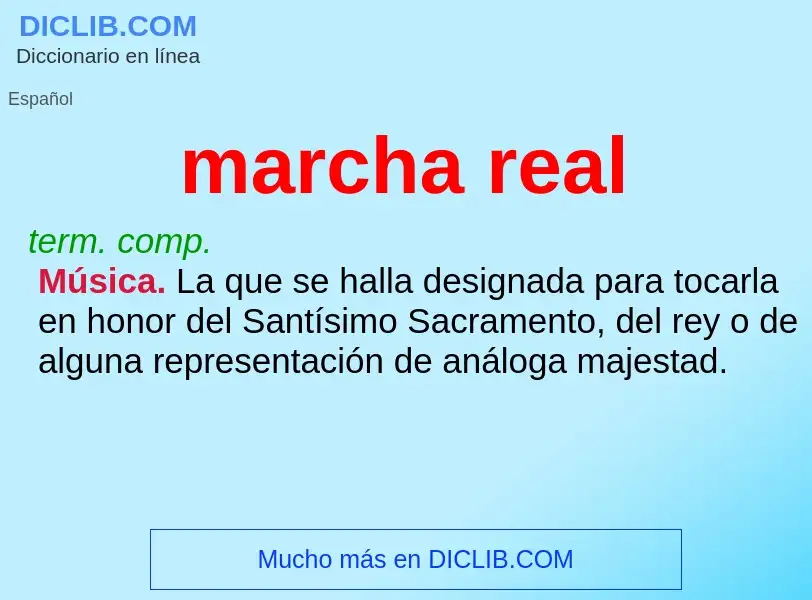 Was ist marcha real - Definition