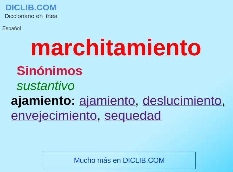 ¿Qué es marchitamiento? - significado y definición