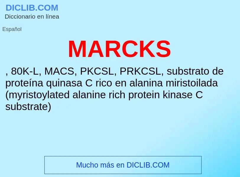 O que é MARCKS - definição, significado, conceito