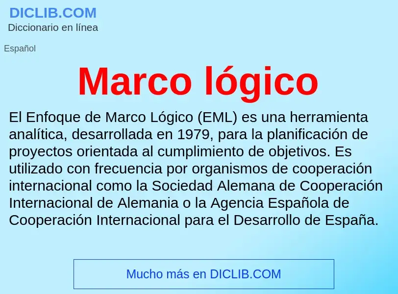 ¿Qué es Marco lógico? - significado y definición