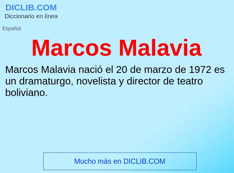 Что такое Marcos Malavia - определение