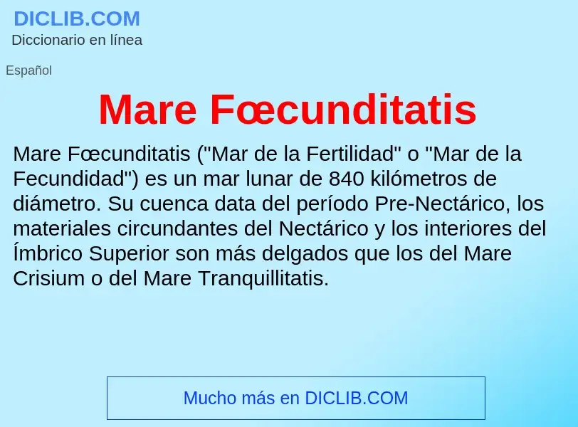 Wat is Mare Fœcunditatis - definition