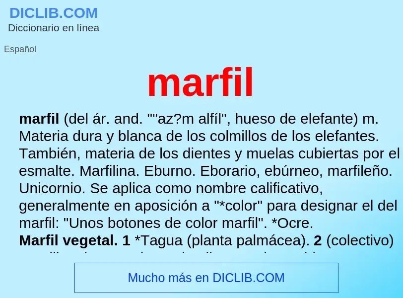 Wat is marfil - definition