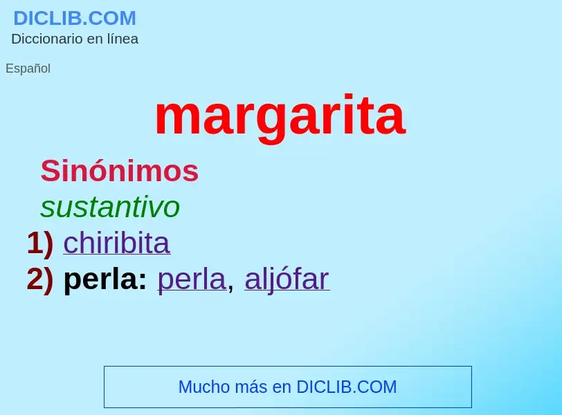 O que é margarita - definição, significado, conceito