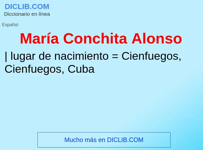 ¿Qué es María Conchita Alonso? - significado y definición