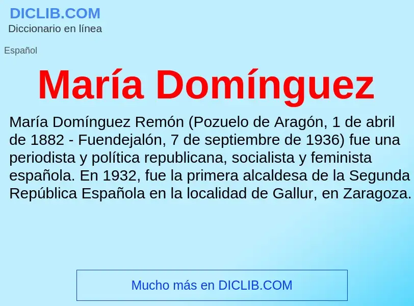 Qu'est-ce que María Domínguez - définition