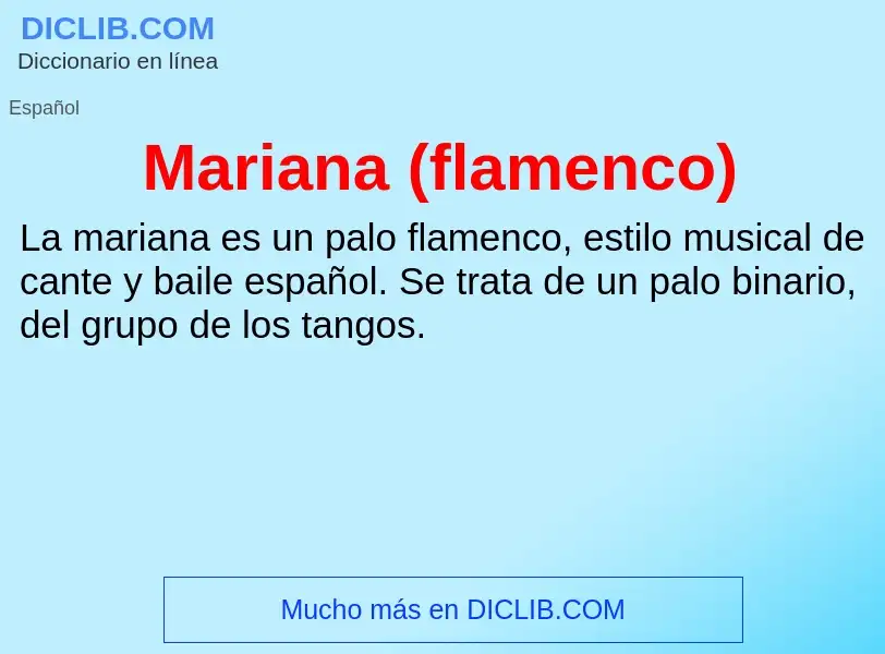 What is Mariana (flamenco) - meaning and definition