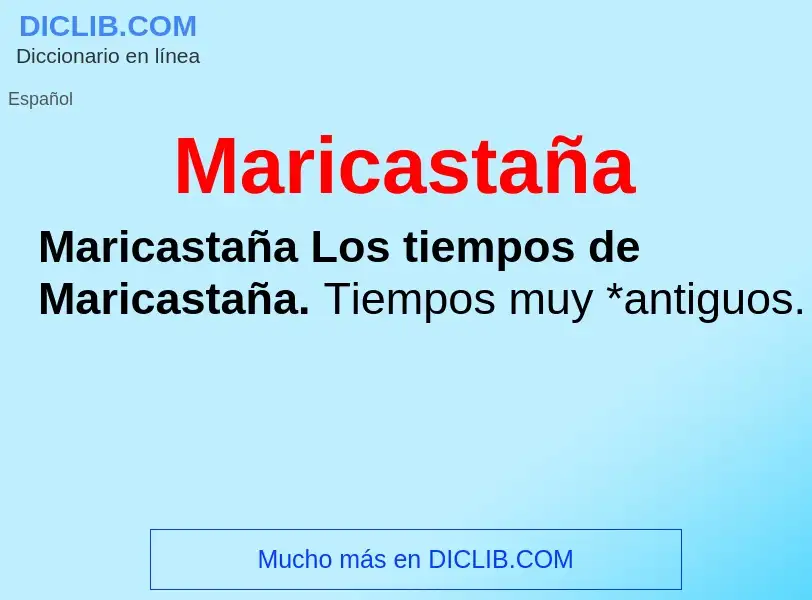 ¿Qué es Maricastaña? - significado y definición