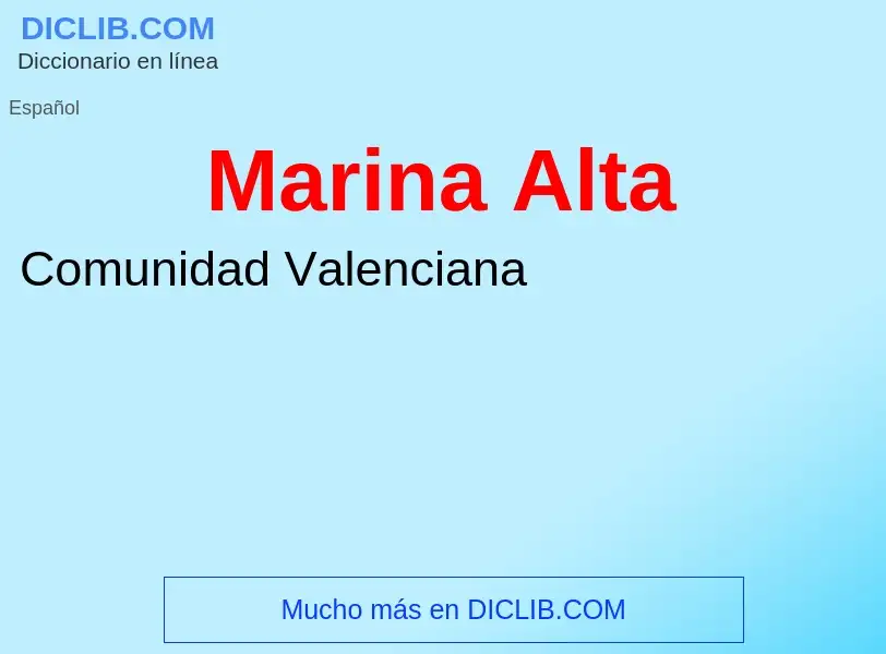 ¿Qué es Marina Alta? - significado y definición