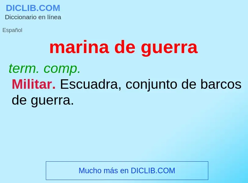 What is marina de guerra - meaning and definition