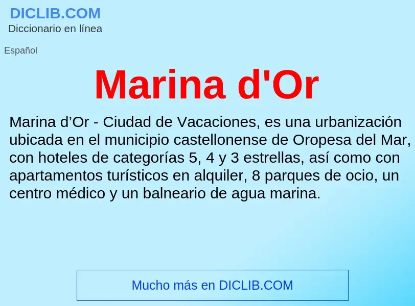 What is Marina d'Or - definition