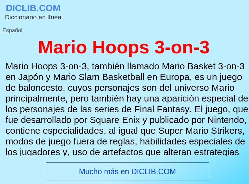 Che cos'è Mario Hoops 3-on-3 - definizione