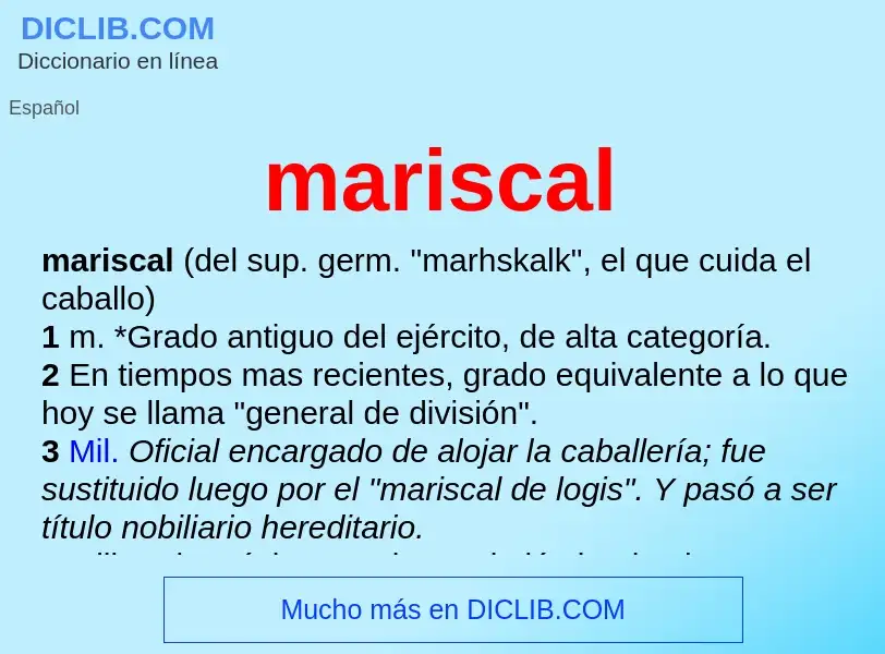 Что такое mariscal - определение