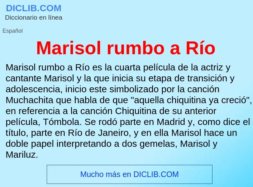 Che cos'è Marisol rumbo a Río - definizione