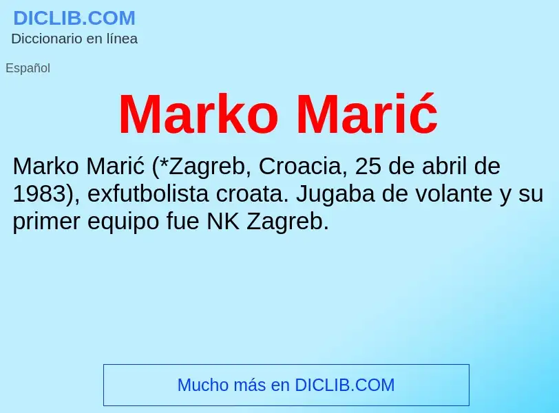 Что такое Marko Marić - определение