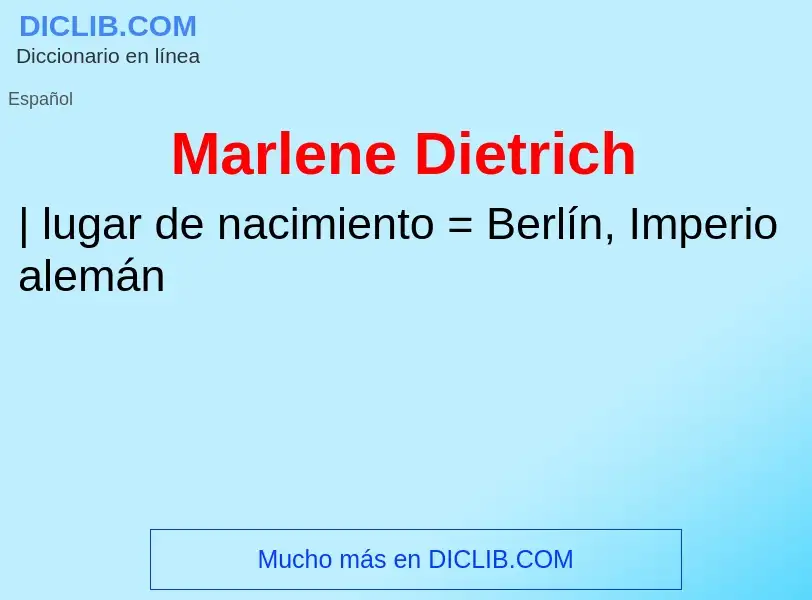 What is Marlene Dietrich - definition