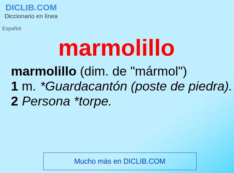 What is marmolillo - definition