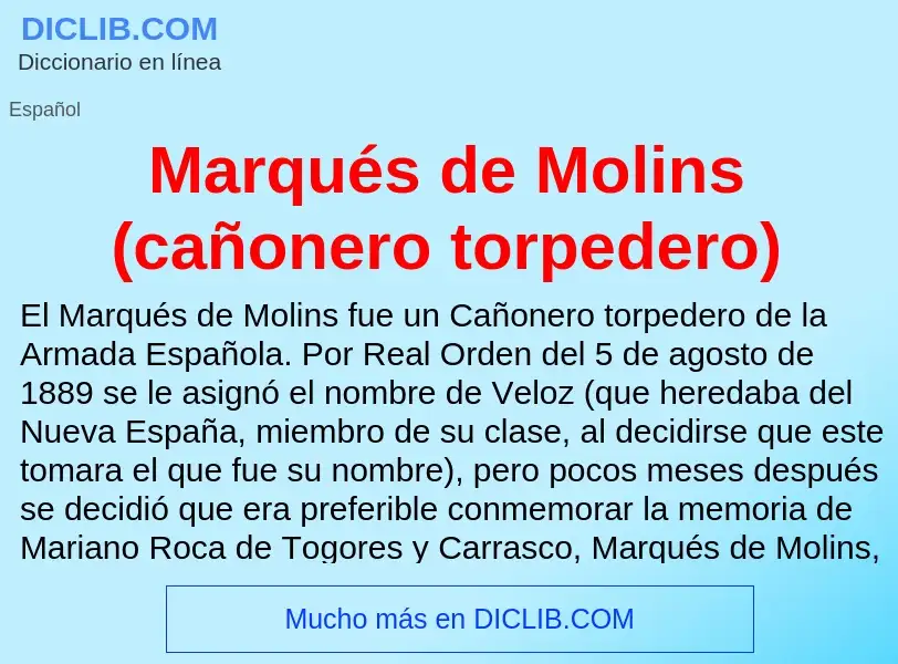 ¿Qué es Marqués de Molins (cañonero torpedero)? - significado y definición