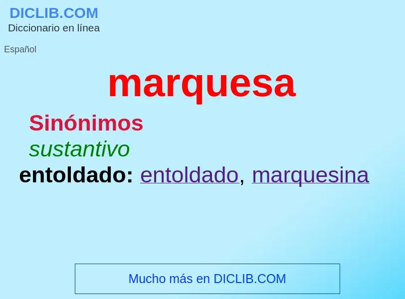 ¿Qué es marquesa? - significado y definición