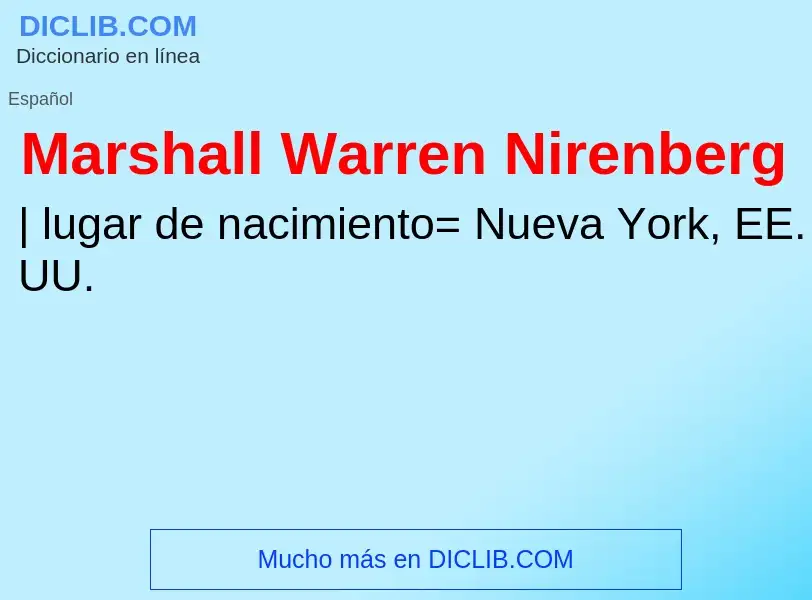 What is Marshall Warren Nirenberg - meaning and definition