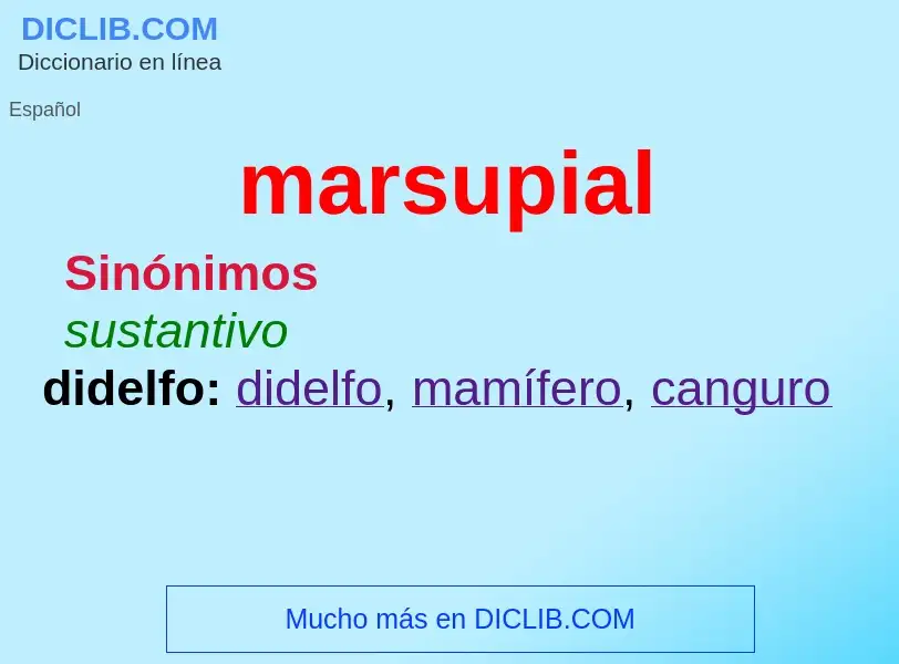 ¿Qué es marsupial? - significado y definición