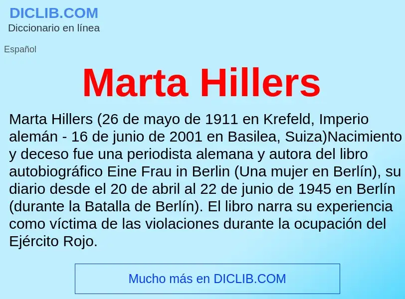 ¿Qué es Marta Hillers? - significado y definición