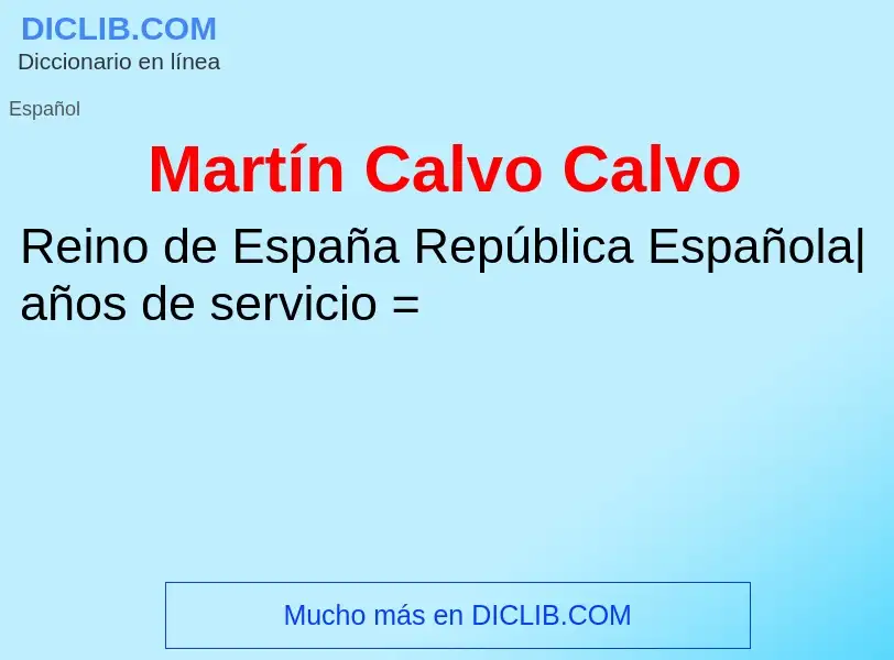 O que é Martín Calvo Calvo - definição, significado, conceito