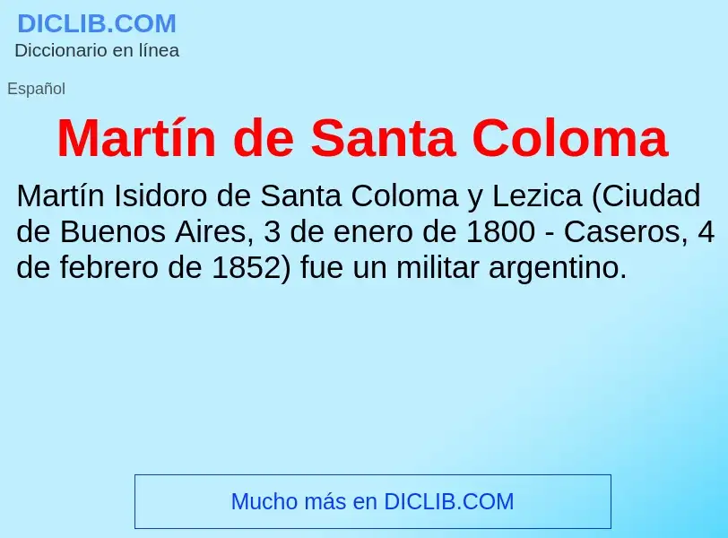 ¿Qué es Martín de Santa Coloma? - significado y definición