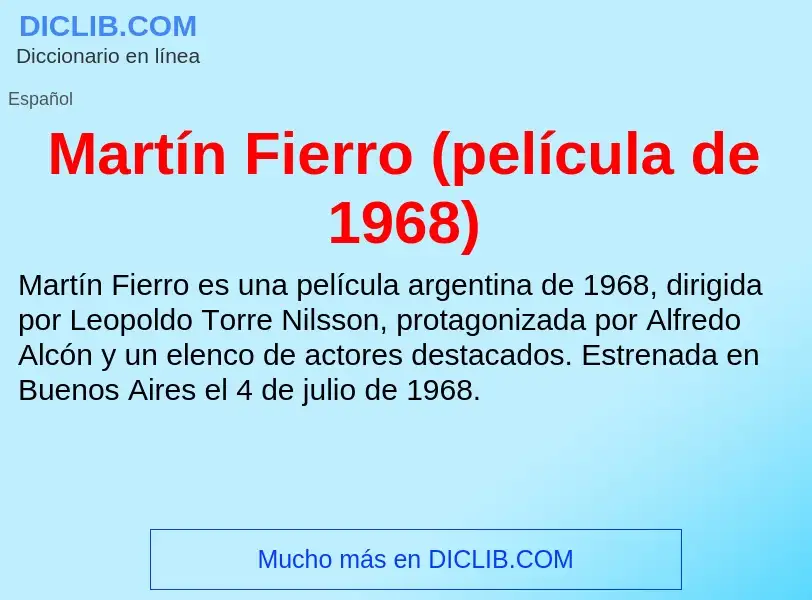 ¿Qué es Martín Fierro (película de 1968)? - significado y definición