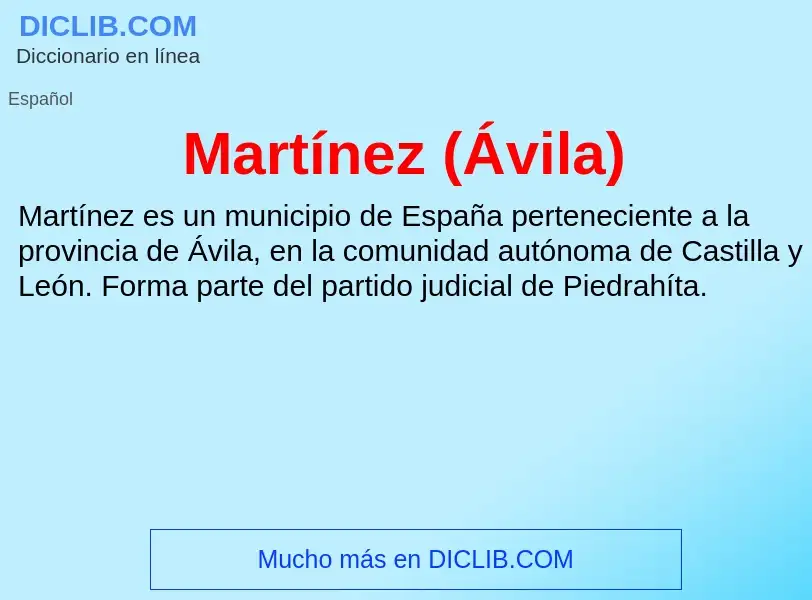 Wat is Martínez (Ávila) - definition